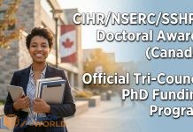 CIHR/NSERC/SSHRC Doctoral Awards (Canada): The Complete Guide to Canada’s Tri-Agency PhD Funding Program CIHR/NSERC/SSHRC Doctoral Awards (Canada): The Complete Guide to Canada's Tri-Agency PhD Funding Program