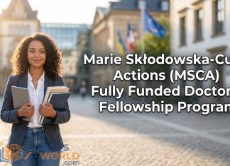 Marie Skłodowska-Curie Actions (MSCA): Fully Funded Doctoral Fellowship Program