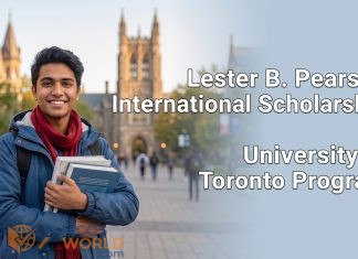 Lester B. Pearson International Scholarship: University of Toronto Program Lester B. Pearson International Scholarship: University of Toronto Program