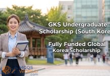 GKS Undergraduate Scholarship (South Korea): Fully Funded Global Korea Scholarship GKS Undergraduate Scholarship (South Korea): Fully Funded Global Korea Scholarship