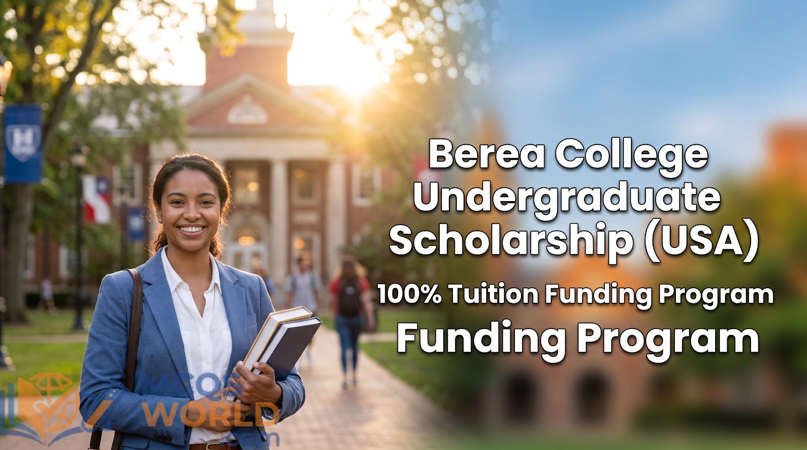 Berea College Undergraduate Scholarship (USA): 100% Tuition Funding Program 8 Fully Funded Ivy League & Top PhD Fellowships